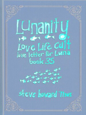 cover image of Lunanity Love Life Cult Love Letter for Luna Book 35